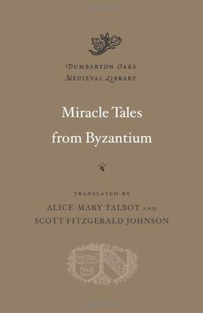 Miracle Tales from Byzantium