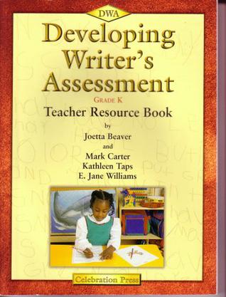 Development Writing Assessment Grade K Teacher Resource Book 2002c