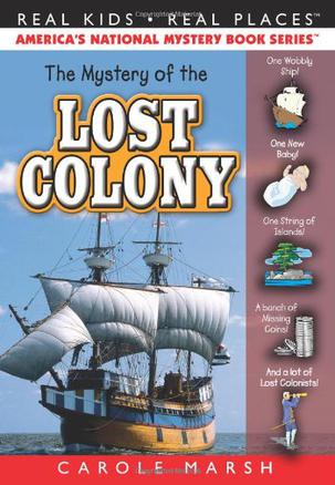 The Mystery of the Lost Colony
