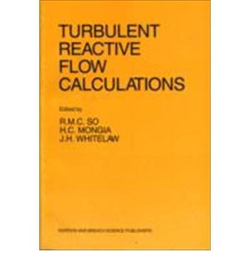 Turbulent Reactive Flow Calculations