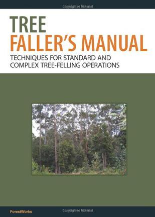 Tree Faller's Manual