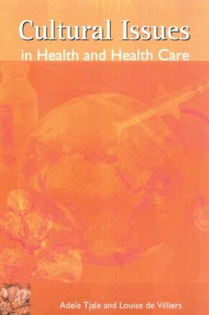 Cultural Issues in Health and Health Care
