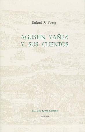Agustin Yanez Y Sus Cuentos