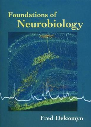 Foundations of Neurobiology