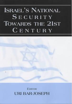Israel's National Security Towards the 21st Century