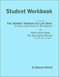 Student Workbook to Accompany the Journey Through the Life Span