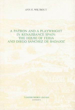 A Patron and Playwright in Renaissance Spain