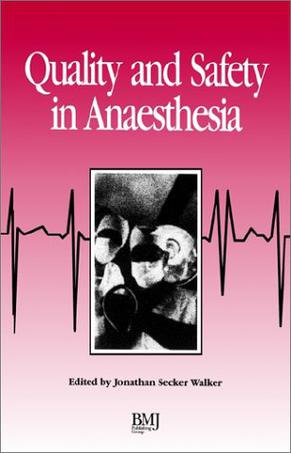 Quality and Safety in Anaesthesia