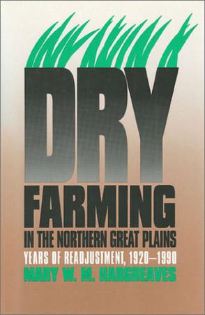 Dry Farming in the Northern Great Plains