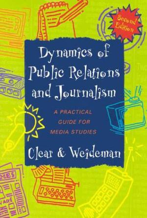 Dynamics of Public Relations and Journalism