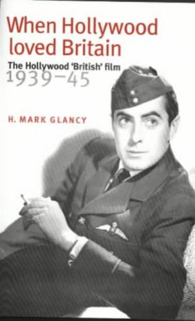 When Hollywood Loved Britain