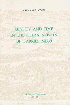 Reality and Time in the Oleza Novels of Gabriel Miro