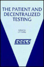 The Patient and Decentralized Testing