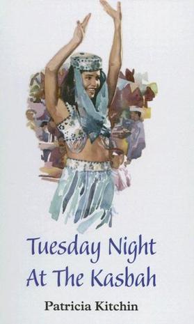 Tuesday Night at the Kasbah