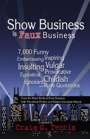 Show Business is Faux Business