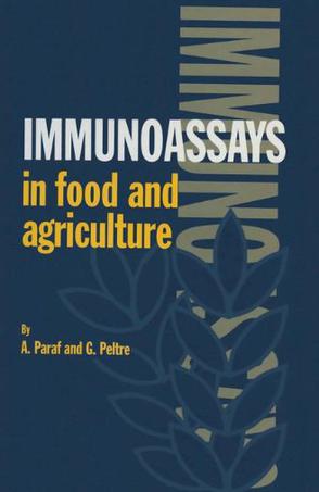Immunoassays in Food and Agriculture