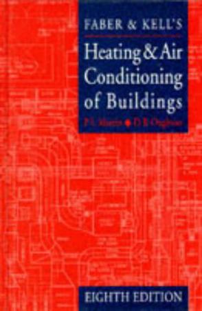 Faber and Kell's Heating and Air-conditioning of Buildings
