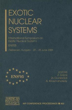 Exotic Nuclear Systems