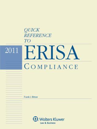 Quick Reference to Erisa Compliance, 2011 Edition