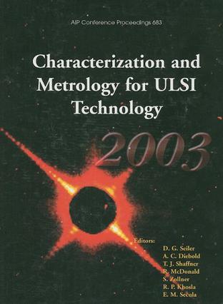 Characterization and Metrology for ULSI Technology 2003