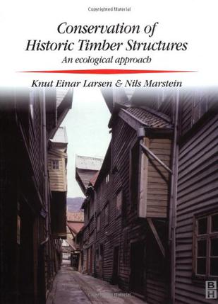 Conservation of Historic Timber Structures