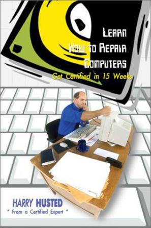 Learn How to Repair Computers