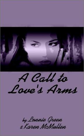 A Call to Love's Arms