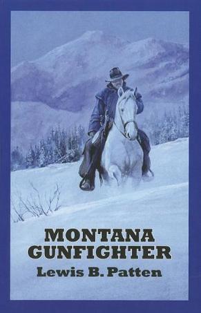 Montana Gunfighter