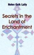 Secrets in the Land of Enchantment