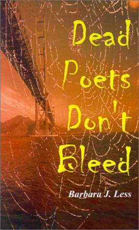 Dead Poets Don't Bleed