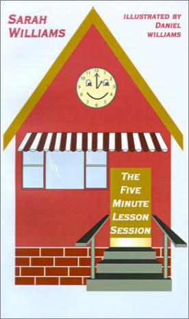 The Five Minute Lesson Session