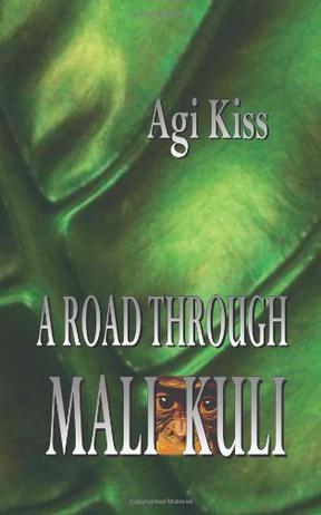 A Road Through Mali-Kuli