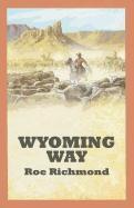 Wyoming Way