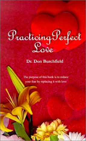 Practicing Perfect Love