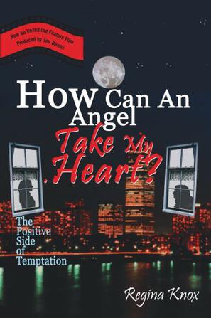 How Can an Angel Take My Heart?
