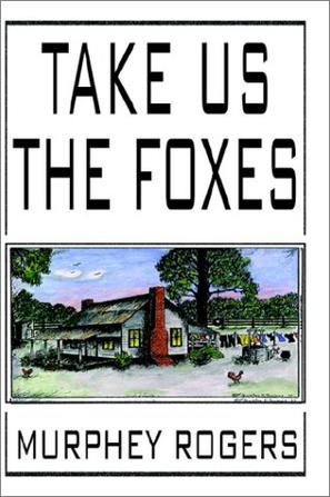 Take Us the Foxes