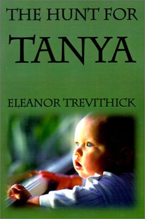 The Hunt for Tanya