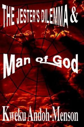 The Jester's Dilemma and Man of God