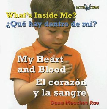 My Heart and Blood/El Corazon y La Sangre