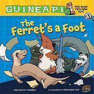 The Ferret's a Foot