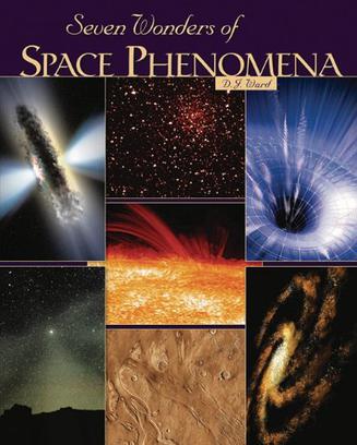 Seven Wonders of Space Phenomena