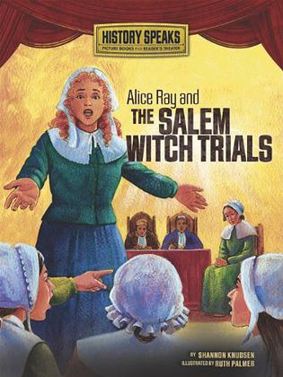 Alice Ray and the Salem Witch Trials