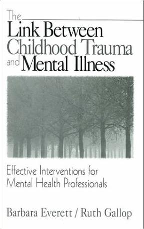 The Link Between Childhood Trauma and Mental Illness