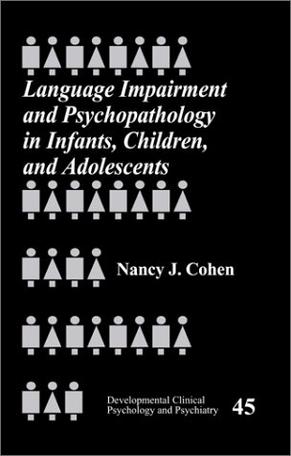 Language Impairment and Psychopathology in Infants, Children and Adolescents
