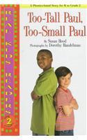 Too-Tall Paul, Too-Small Paul