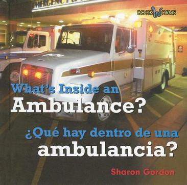 What's Inside an Ambulance?/Que Hay Dentro de Una Ambulancia?
