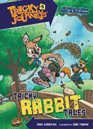 Tricky Rabbit Tales