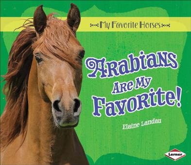 Arabians Are My Favorite!
