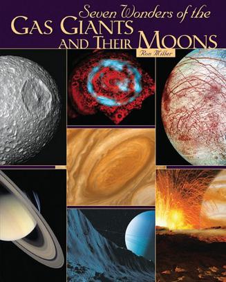 Seven Wonders of the Gas Giants and Their Moons