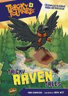 Tricky Raven Tales